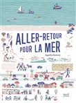Aller-retour pour la mer !