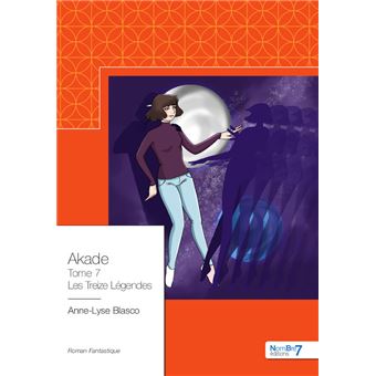 Les Treize Légendes - Akade T7