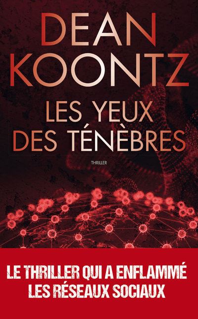 Les yeux des ténèbres : le thriller qui avait prédit l'épidémie mondiale - Dean Koontz - broché