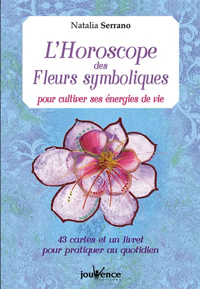 L'horoscope des fleurs pour cultiver ses énergies de vie