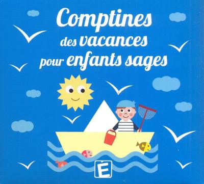 Cd comptines des vacances pour enfants sages
