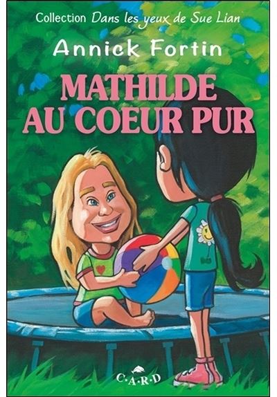 Mathilde au coeur pur