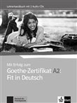 Mit Erfolg zum Goethe-Zertifikat A2: Fit in Deutsch - Livre du professeur