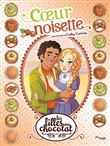 Les filles au chocolat - tome 11 Coeur noisette