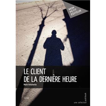 Le client de la dernière heure - 1