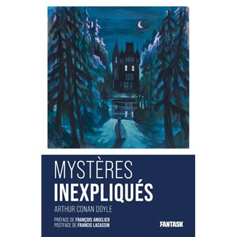 Mystères inexpliqués de Arthur Conan Doyle
