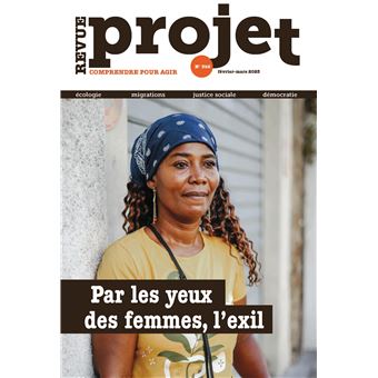 Revue Projet N°392 : Par les yeux des femmes, l'exil