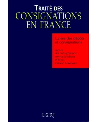 Traité des consignations en France