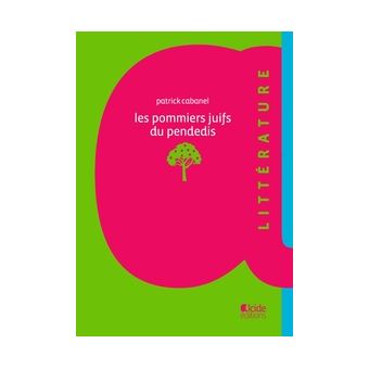 Les Pommiers Juifs du Pendedis