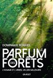 Le parfum des forêts