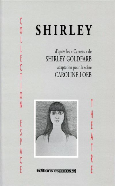 Shirley - Shirley Goldfarb - broché