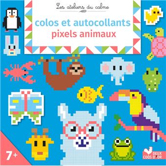 Colos et autocollants pixels animaux - broché - Collectif - Achat Livre
