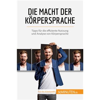 Die Macht der Körpersprache