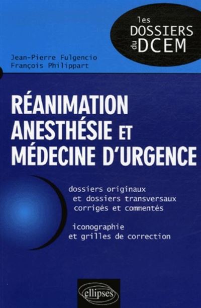 Réanimation, anesthésie et médecine d'urgence