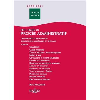 Petit traité du procès administratif 2020/2021. 9e éd. - Contentieux administratif Juridictions