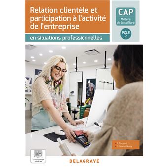 En situations professionnelles - Relation clientèle et participation à l’activité de l’entreprise - Pôle 2 - CAP Métiers de la coiffure (2023) - Pochette élève