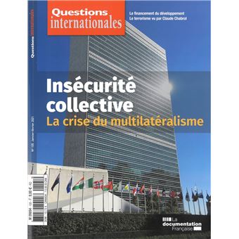 Insécurité collective : La crise du multilatéralisme