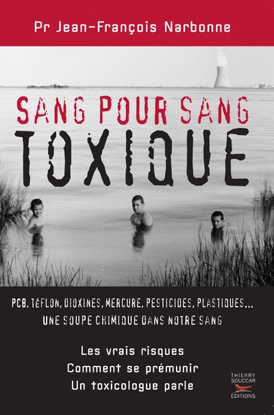 Sang pour sang toxiques