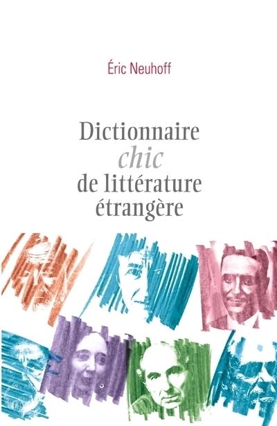 Dictionnaire chic de la littérature étrangère