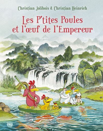 Les P'tites Poules et l'oeuf de l'Empereur - Christian Heinrich - broché