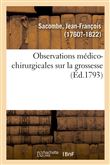 Observations médico-chirurgicales sur la grossesse
