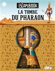 La tombe du pharaon