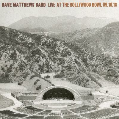 Live At The Hollywood Bowl 10 September 2018