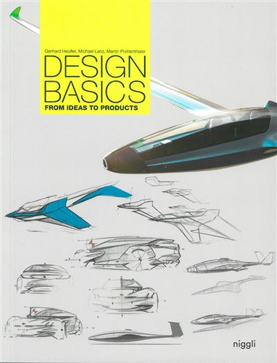 DESIGN BASICS, FROM IDEAS TO PRODUCTS