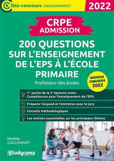 CRPE – 200 questions sur l'enseignement de l'EPS à l'école primaire - Michèle Guilleminot - broché