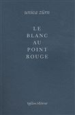 Le Blanc au point rouge