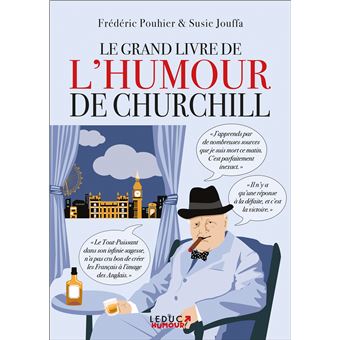 Le grand livre de l'humour churchillien