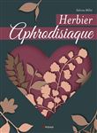 Herbier aphrodisiaque