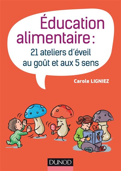 Éducation Alimentaire 21 Ateliers Déveil Au Goût Et Aux 5 Sens 20