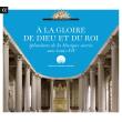 A la gloire de Dieu et du roi