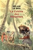 La cuisine des flibustiers