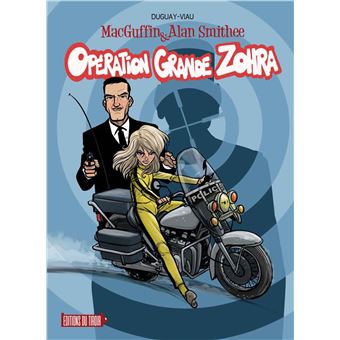 MacGuffin and  Alan Smithee - Opération Grande Zohra