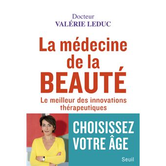 La Médecine de la beauté