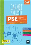 Carnet de Réussite - PRÉVENTION SANTÉ ENVIRONNEMENT (PSE) - CAP - Ed. 2024 - Livre élève