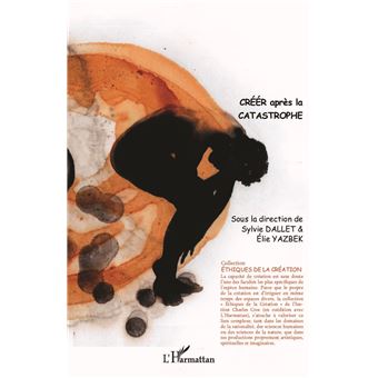 Créer après la catastrophe