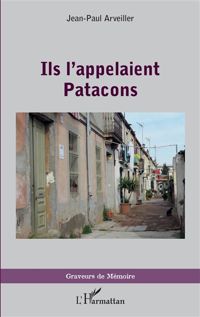 Ils l'appelaient Patacons - Jean-Paul Arveiller - broché