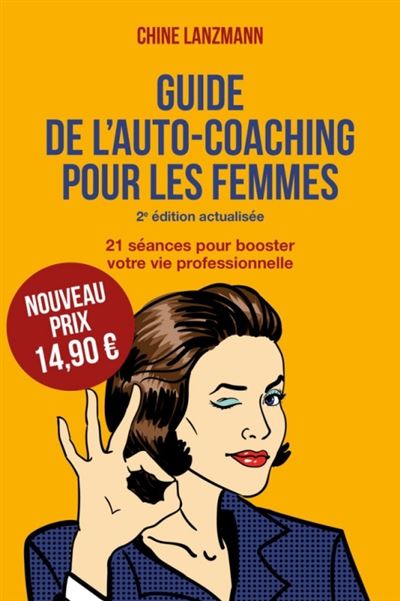 Guide de l'auto-coaching pour les femmes