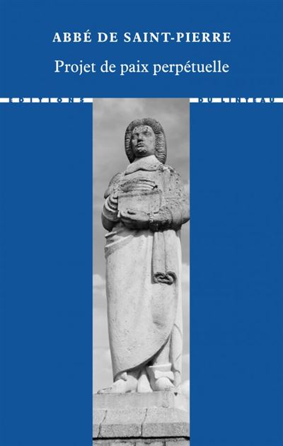 Projet de paix perpétuelle - abbé de Saint-Pierre - broché
