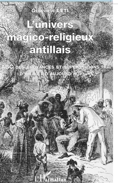 L'univers magico-religeiux antillais