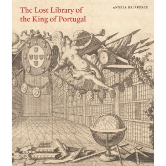 The Lost Library of the King of Portugal