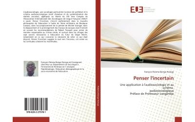 Penser l'incertain - une application a l'audiosociologie et