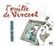L oreille de Vincent