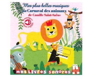 Mes plus belles musiques du Carnaval des animaux