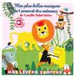 Mes plus belles musiques du Carnaval des animaux