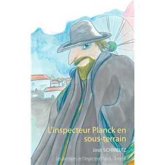 L'inspecteur Planck en sous-terrain