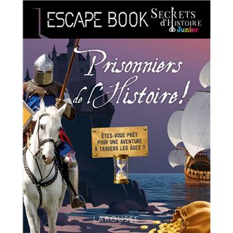 Escape book - Secrets d'histoire Junior